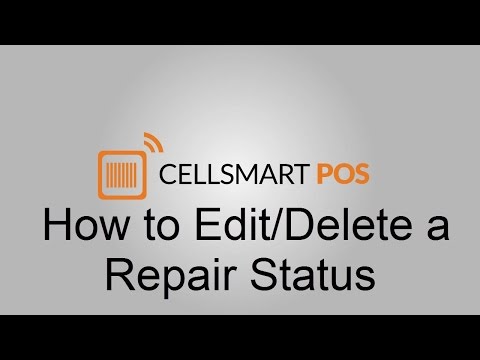 HOW TO EDIT/DELETE A REPAIR STATUS