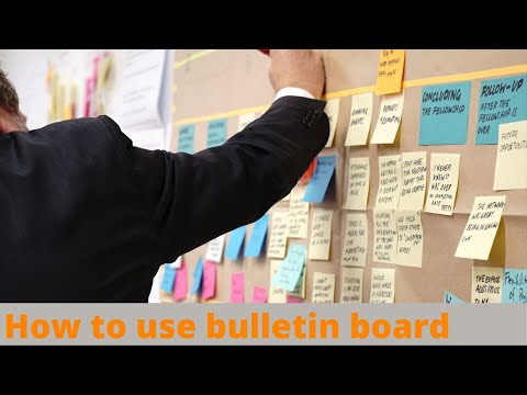 HOW TO USE THE BULLETIN BOARD