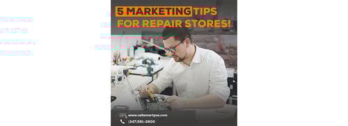 6 Proven Marketing Tips for Repair Shops
