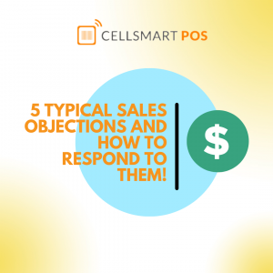 5 Typical Sales Objections and How to Respond to Them