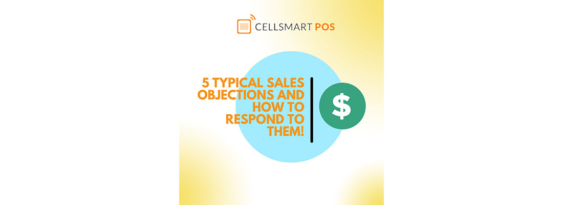 5 Typical Sales Objections and How to Respond to Them